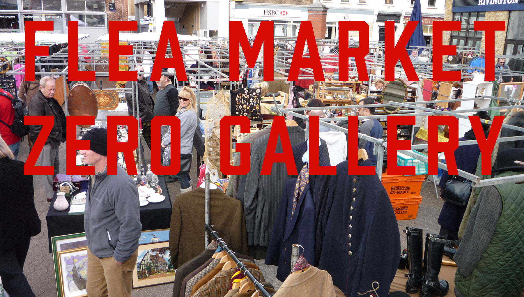 FLEA MARKET AT ZERO GALLERY